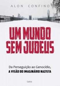 Baixar Um Mundo Sem Judeus pdf, epub, eBook