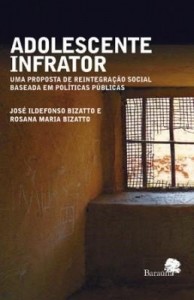 Baixar Adolescente Infrator – Uma proposta de Reintegração social baseada em políticas públicas pdf, epub, eBook