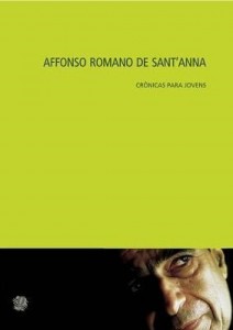 Baixar Affonso Romano de Sant´Anna Crônicas para Jovens pdf, epub, eBook