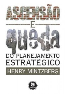 Baixar Ascensão e Queda do Planejamento Estratégico pdf, epub, eBook