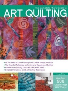 Baixar The Complete Photo Guide to Art Quilting pdf, epub, eBook