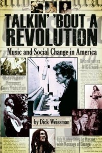 Baixar Talkin' 'Bout a Revolution: Music and Social Change in America pdf, epub, eBook