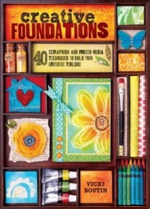 Baixar Creative Foundations: 40 Scrapbook and Mixed-Media Techniques to Build Your Artistic Toolbox pdf, epub, eBook