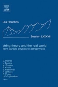 Baixar String Theory And the Real World: From Particle Physics To Astrophysics: Lecture Notes of the Les Ho pdf, epub, eBook