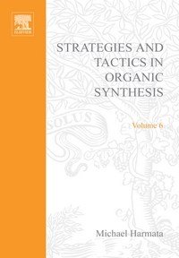Baixar Strategies And Tactics In Organic Synthesis, Volume 6 pdf, epub, eBook