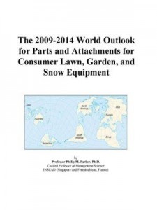 Baixar The 2009-2014 World Outlook for Parts and Attachments for Consumer Lawn, Garden, and Snow Equipment pdf, epub, eBook