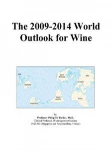 Baixar The 2009-2014 World Outlook for Wine pdf, epub, eBook