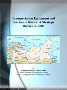Baixar Transportation Equipment and Services in Russia: A Strategic Reference, 2006 pdf, epub, eBook