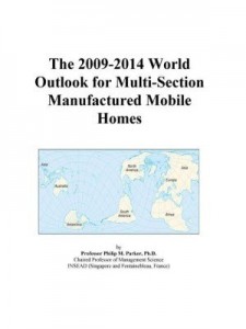 Baixar The 2009-2014 World Outlook for Multi-Section Manufactured Mobile Homes pdf, epub, eBook