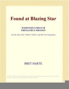 Baixar Found at Blazing Star (Webster's French Thesaurus Edition) pdf, epub, eBook