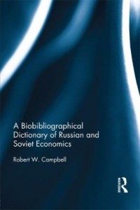 Baixar A Biographical Dictionary of Russian and Soviet Economists pdf, epub, eBook