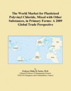 Baixar The World Market for Plasticized Polyvinyl Chloride, Mixed with Other Substances, in Primary Forms: pdf, epub, eBook