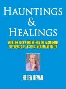 Baixar Hauntings and Healings: And other such wonders from the paranormal experiences of a psychic, medium pdf, epub, eBook