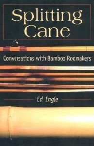 Baixar Splitting Cane: Conversations with Bamboo Rodmakers pdf, epub, eBook