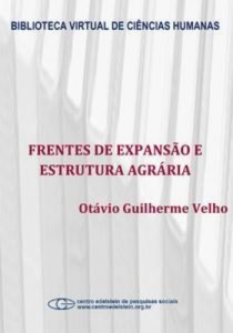 Baixar Frentes de expansao e estrutura agraria: estudo pdf, epub, eBook