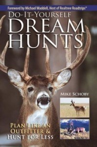 Baixar Do-It-Yourself Dream Hunts: Plan Like an Outfitter and Hunt for Less pdf, epub, eBook