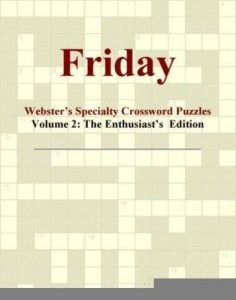 Baixar Friday – Webster's Specialty Crossword Puzzles, Volume 2: The Enthusiast's  Edition pdf, epub, eBook