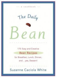 Baixar The Daily Bean: 175 Easy and Creative Bean Recipes for Breakfast, Lunch, Dinner….And, Yes, Dessert pdf, epub, eBook
