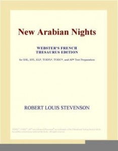Baixar New Arabian Nights (Webster's French Thesaurus Edition) pdf, epub, eBook