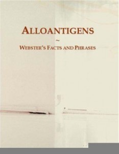 Baixar Alloantigens: Webster¿s Facts and Phrases pdf, epub, eBook