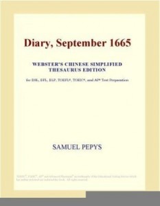 Baixar Diary, September 1665 (Webster's Chinese Simplified Thesaurus Edition) pdf, epub, eBook