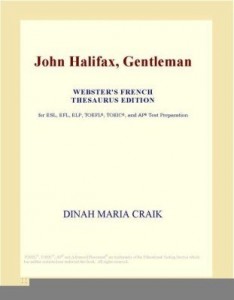 Baixar John Halifax, Gentleman (Webster's French Thesaurus Edition) pdf, epub, eBook