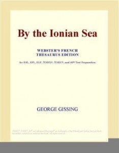 Baixar By the Ionian Sea (Webster's French Thesaurus Edition) pdf, epub, eBook