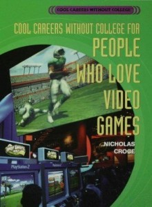 Baixar Cool Careers Without College for People Who Love Video Games pdf, epub, eBook