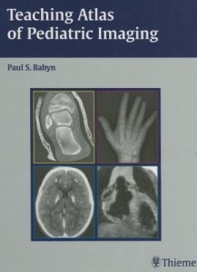 Baixar Teaching Atlas of Pediatric Imaging pdf, epub, eBook