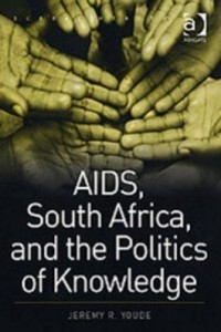 Baixar AIDS, South Africa, and the Politics of Knowledge Global Health pdf, epub, eBook
