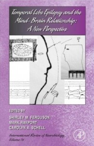 Baixar Temporal Lobe Epilepsy and the Mind-Brain Relationship: A New Perspective: A New Perspective pdf, epub, eBook