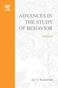 Baixar ADVANCES IN THE STUDY OF BEHAVIOR VOL 8 pdf, epub, eBook