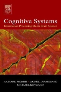 Baixar Cognitive Systems – Information Processing Meets Brain Science pdf, epub, eBook
