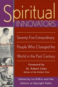 Baixar Spiritual Innovators: Seventy-Five Extraordinary People Who Changed the World in the Past Century pdf, epub, eBook