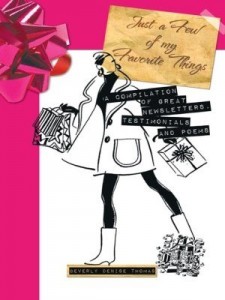 Baixar Just a Few of my Favorite Things: A Compilation of Great Newsletters, Testimonials and Poems pdf, epub, eBook