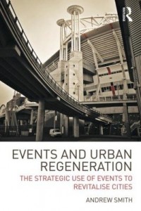 Baixar Events and Urban Regeneration pdf, epub, eBook