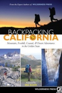 Baixar Backpacking California: Mountain, Foothill, Coastal and Desert Adventures in the Golden State pdf, epub, eBook