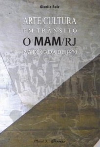 Baixar Arte-cultura Em Trânsito – o Mam-rj na Década de 1970 pdf, epub, eBook