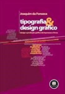 Baixar Tipografia &amp; Design gráfico: Design e produção de impressos e livros pdf, epub, eBook