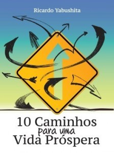 Baixar 10 Caminhos para uma Vida Próspera pdf, epub, eBook