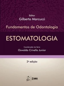 Baixar Fundamentos de Odontologia – Estomatologia pdf, epub, eBook