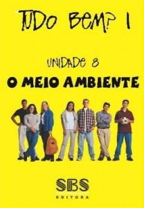 Baixar Tudo Bem? 1 – o Meio Ambiente – Português Para A Nova Geração – Unidade 8 pdf, epub, eBook