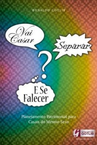 Baixar Vai Casar? Separar? E Se Falecer? – Planejamento Patrimonial Para Casais do Mesmo Sexo pdf, epub, eBook