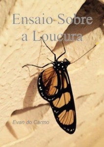 Baixar Ensaio Sobre a Loucura pdf, epub, eBook