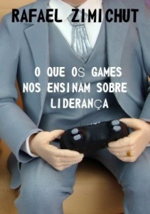 Baixar O QUE OS GAMES NOS ENSINAM SOBRE LIDERANÇA pdf, epub, eBook