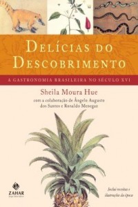 Baixar Delícias do descobrimento pdf, epub, eBook