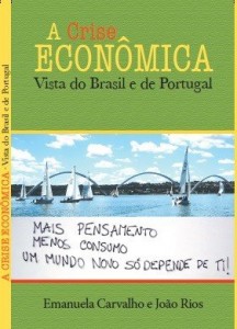 Baixar A Crise Econômica vista do Brasil e de Portugal pdf, epub, eBook