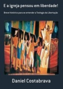 Baixar E a igreja pensou em liberdade! pdf, epub, eBook