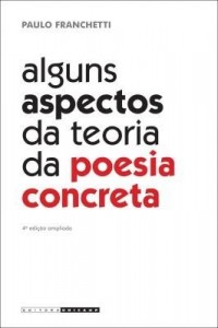 Baixar Alguns aspectos da teoria da poesia concreta pdf, epub, eBook