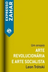 Baixar Arte revolucionária e arte socialista pdf, epub, eBook